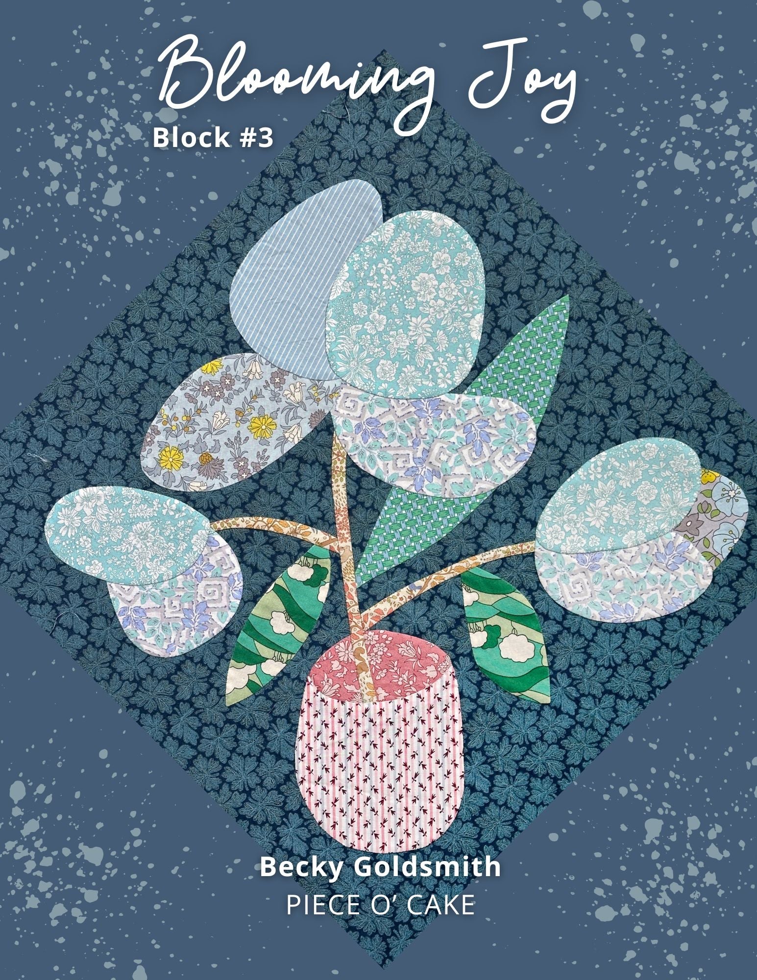 Blooming Joy: Petal Perfect Block of the Month Digital Patterns