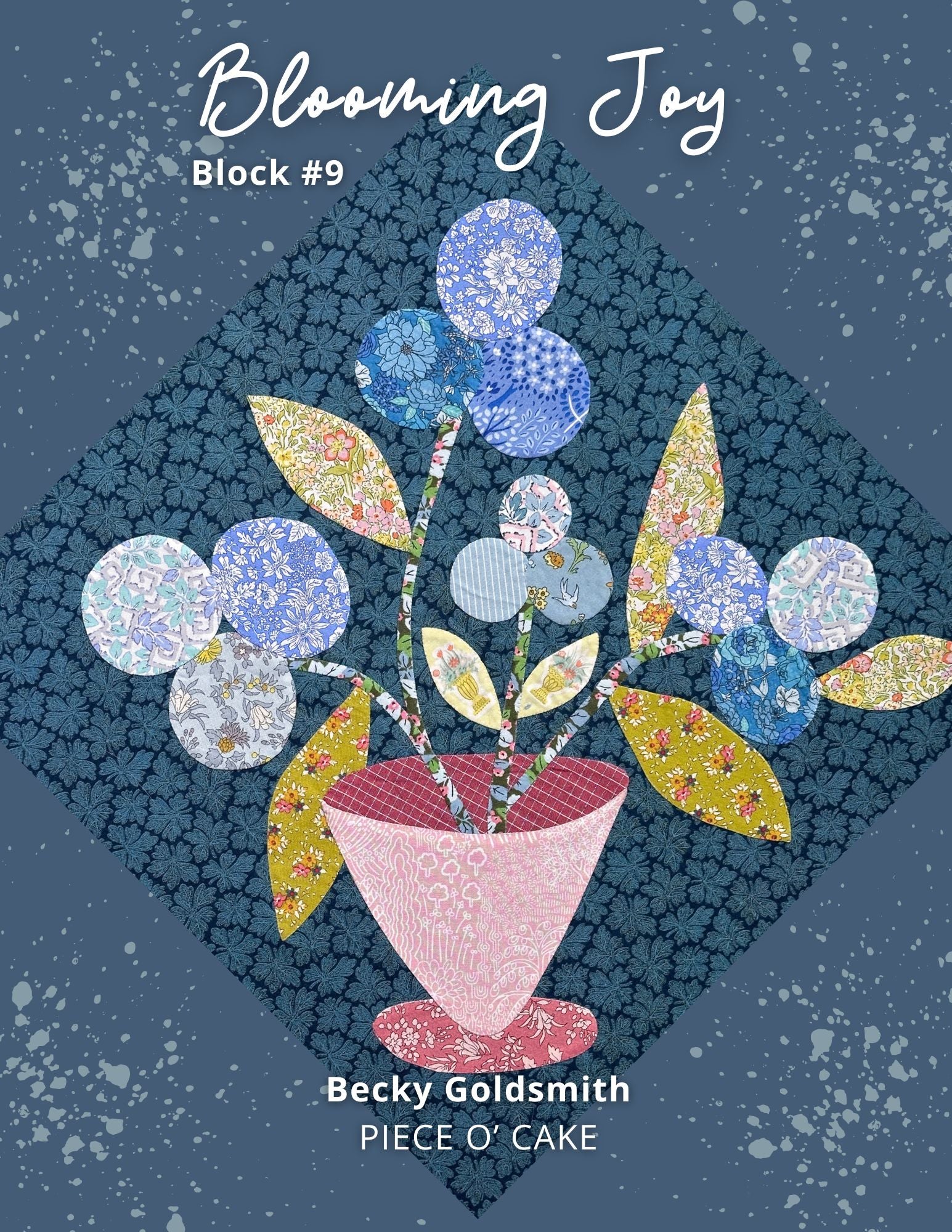 Blooming Joy Block of the Month - Complete - Digital Pattern