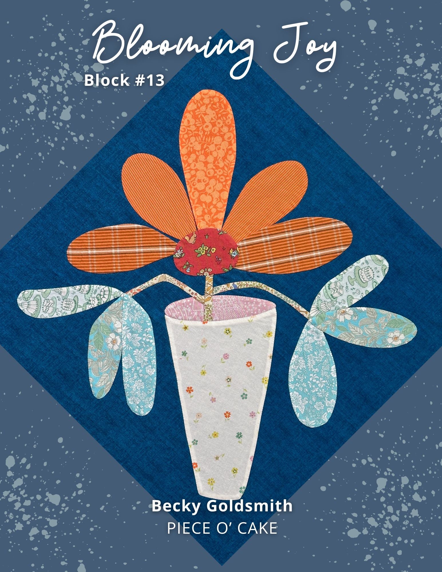 Blooming Joy Block of the Month - Complete - Digital Pattern