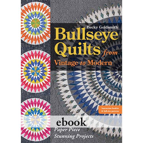 Bullseye Quilts from Vintage to Modern Digital Download
